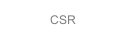 CSR